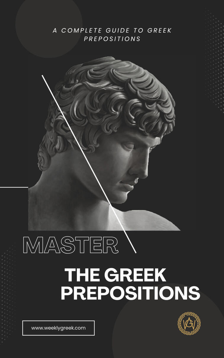 master-the-greek-prepositions Cover of the Greek eBook “Master the Greek Prepositions,” a complete guide to Greek prepositions for learners.
