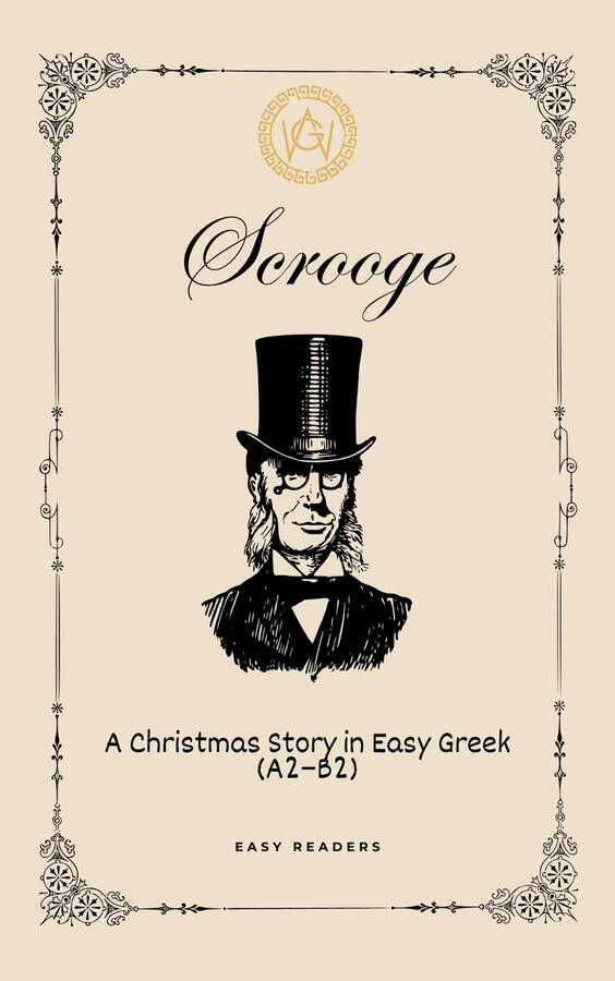 Scrooge – A Christmas Story in Easy Greek (A2–B2) ebook cover for Greek learners