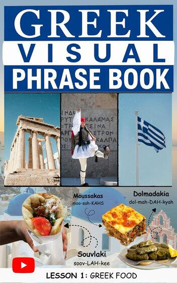 Greek visual phrase book featuring Greek food, dishes, and useful vocabulary.