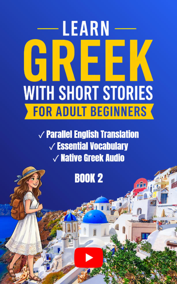 Ready to level up your Greek? Book 2 is here! Continue your learning journey with a new set of short stories designed for adult beginners. Featuring parallel English translations, essential vocabulary, and native audio, this book makes mastering Greek fun The book cover for "Learn Greek with Short Stories for Adult Beginners - Book 2" features an illustration of a woman traveling in Greece, a scenic view of Santorini-style buildings with blue domes, and a list of key learning features including parallel tra