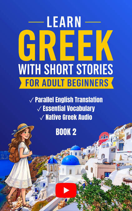 Ready to level up your Greek? Book 2 is here! Continue your learning journey with a new set of short stories designed for adult beginners. Featuring parallel English translations, essential vocabulary, and native audio, this book makes mastering Greek fun The book cover for "Learn Greek with Short Stories for Adult Beginners - Book 2" features an illustration of a woman traveling in Greece, a scenic view of Santorini-style buildings with blue domes, and a list of key learning features including parallel tra