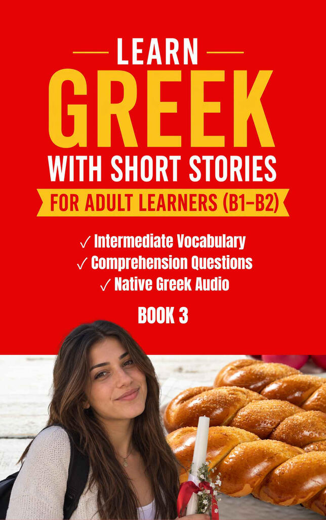 Learn Greek through a story about celebrating Easter in Greece with Athena. B1–B2 Greek learning book featuring Athena and Greek Easter traditions.