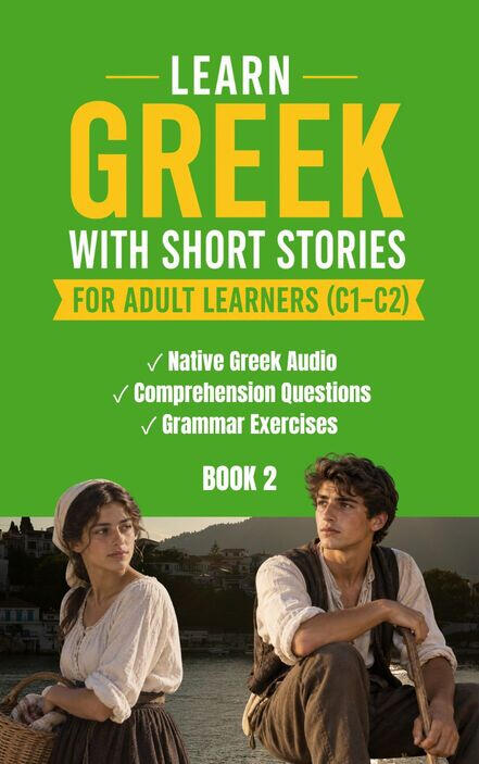 Learn Greek with Short Stories Advanced Greek book cover featuring two characters.
