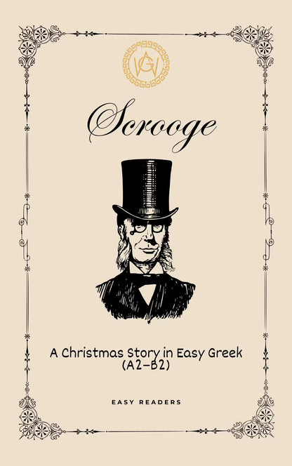 Scrooge – A Christmas Story in Easy Greek (A2–B2) ebook cover for Greek learners