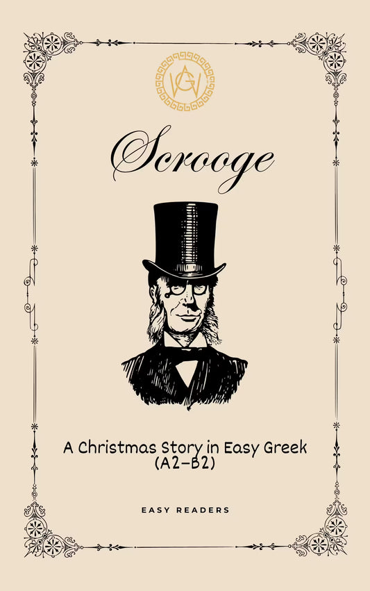 Scrooge – A Christmas Story in Easy Greek (A2–B2) ebook cover for Greek learners