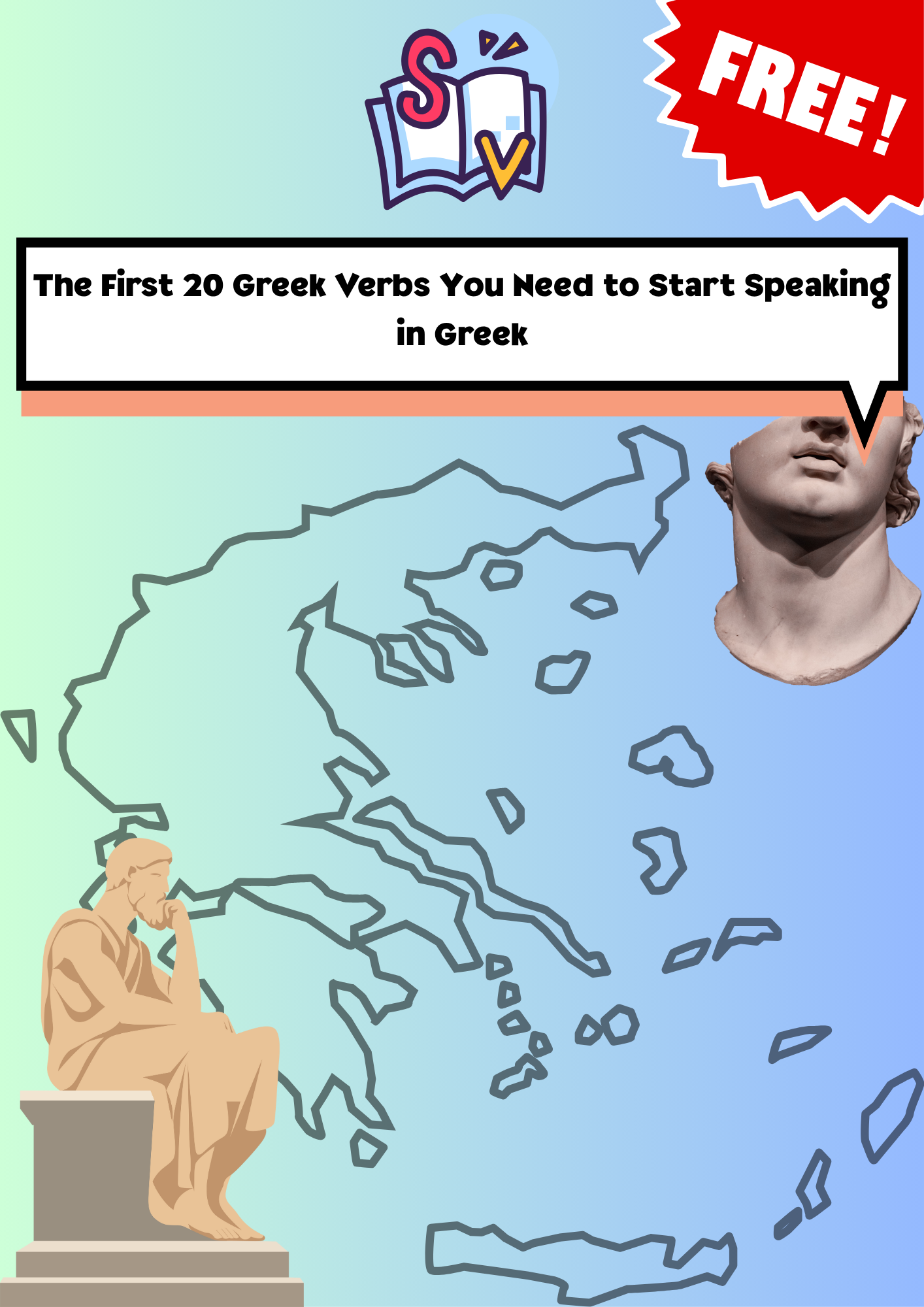 Cover of a free beginner guide titled “The First 20 Greek Verbs You Need to Start Speaking in Greek,” with a map of Greece and classical statue illustrations