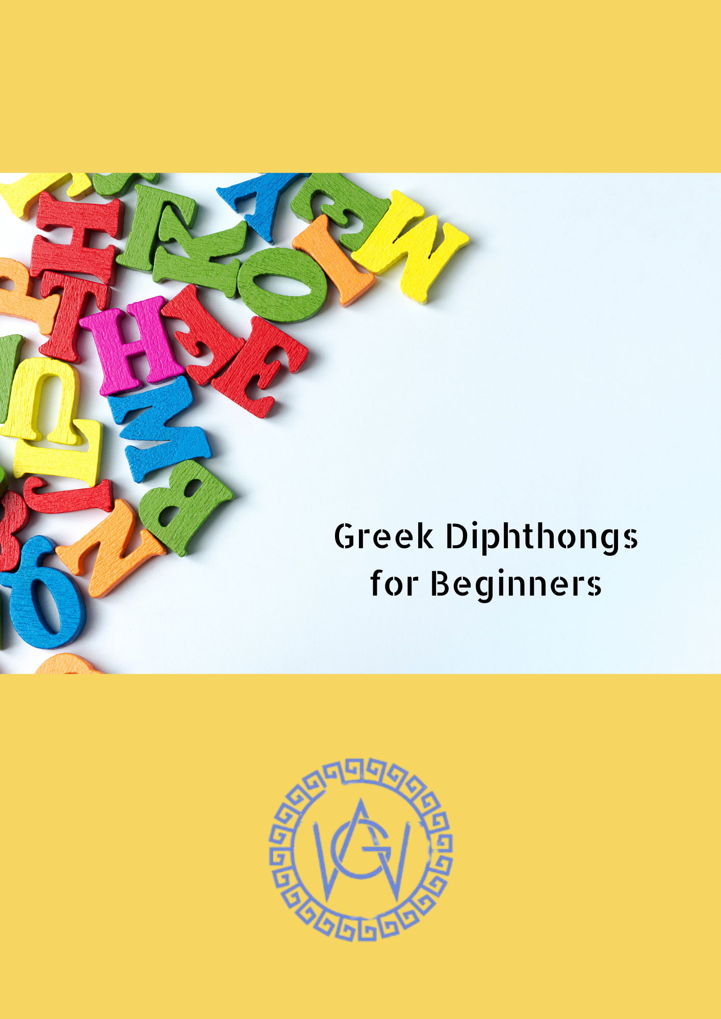 Weekly Greek eBook cover titled Greek Diphthongs for Beginners with colorful alphabet letters on a white background.