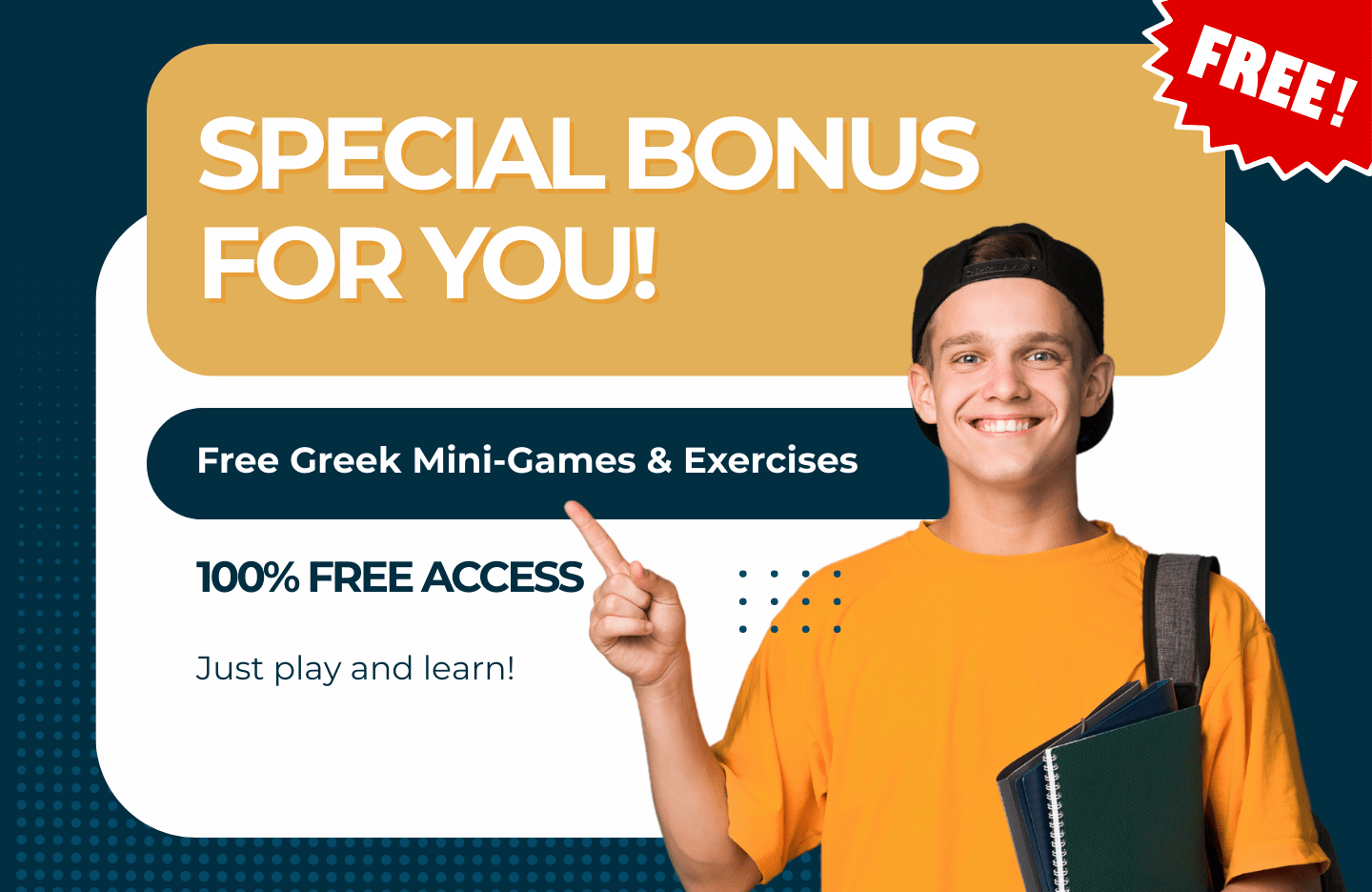 Student smiling and pointing at a banner offering free Greek mini-games and exercises with 100% free access on Weekly Greek.