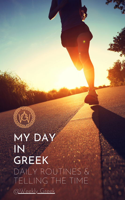 Weekly Greek eBook cover titled My Day in Greek about daily routines and telling the time