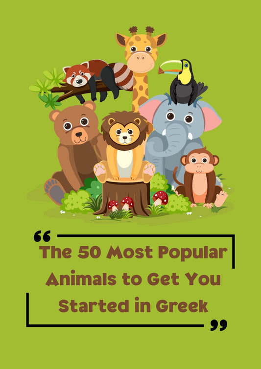 Cover of the Greek vocabulary eBook “The 50 Most Popular Animals to Get You Started in Greek,” with animal illustrations.