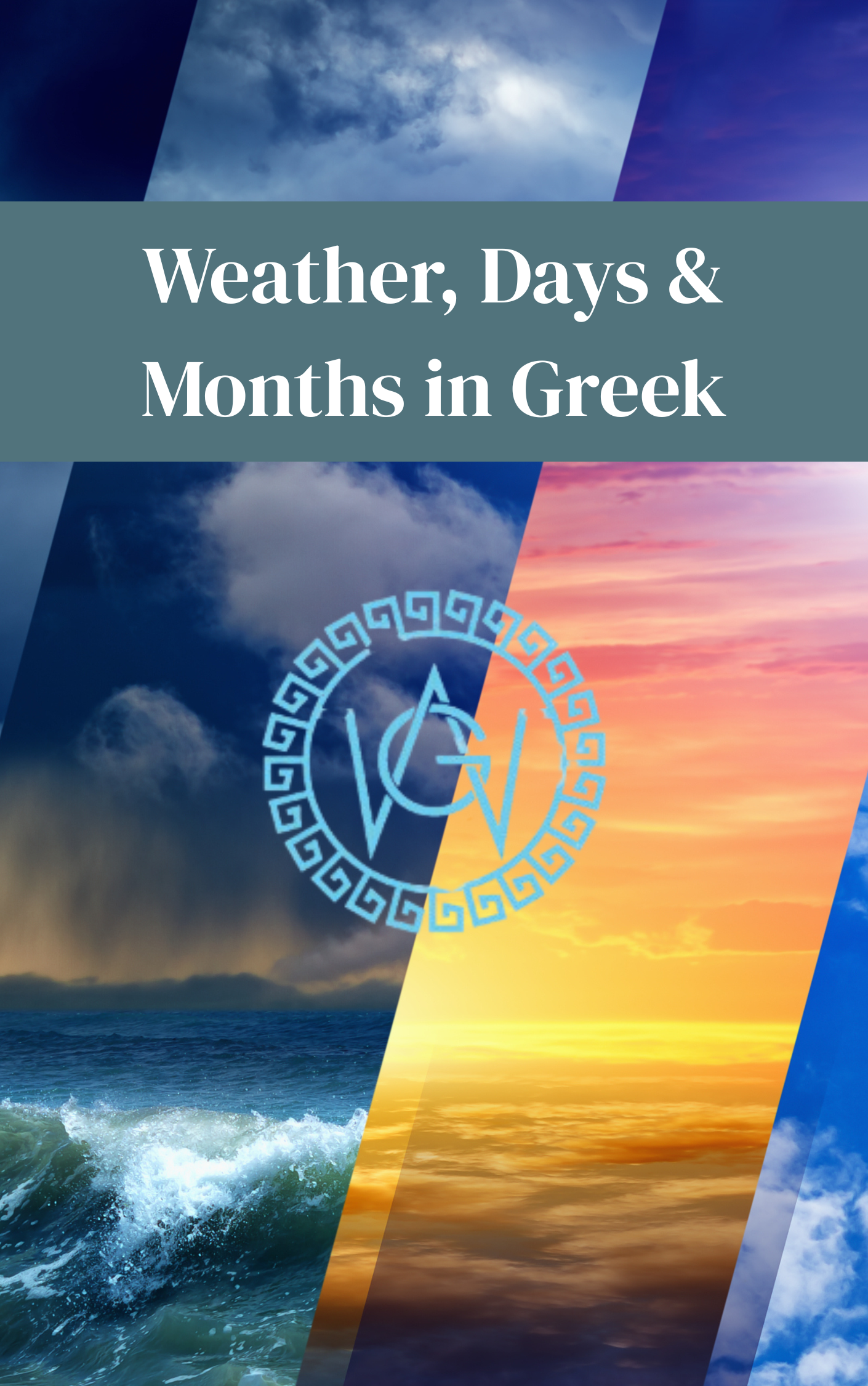 Weekly Greek eBook cover titled Weather, Days and Months in Greek showing colorful weather scenes and sky backgrounds.